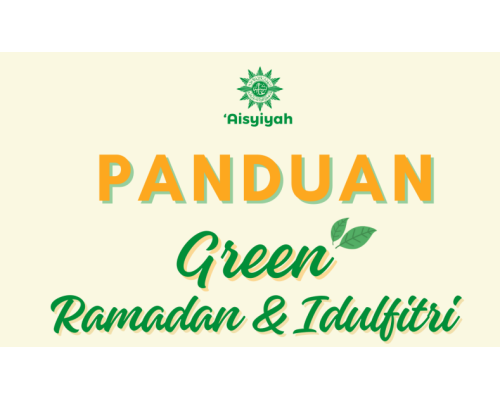 Panduan Green Ramadan dan Idulfitri 1445 H/2024 M